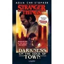 livre stranger things - darkness on the edge of town - version poche