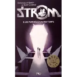 livre strom tome 2 - les portails d'outre - temps