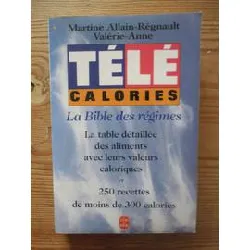 livre télé calories - la bible des régimes