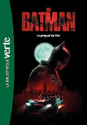 livre the batman - le préquel du film