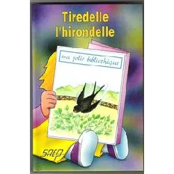 livre tiredelle l'hirondelle