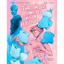 livre toute une vie dans des sacs en plastique