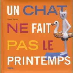 livre un chat ne fait pas le printemps