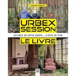 livre urbex session, le livre