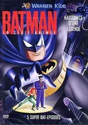 dvd batman, la série animée : naissance d'une légende