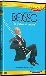 dvd bosso, patrick - le spectacle de ma vie