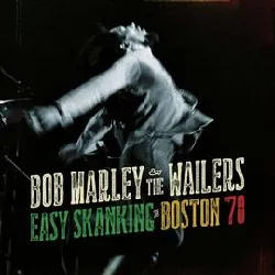 cd bob marley & the wailers - easy skanking in boston '78 (2015)