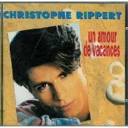 cd christophe rippert - un amour de vacances (1993)