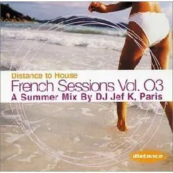 cd jef k - distance to house / french sessions vol. 03 (1998)