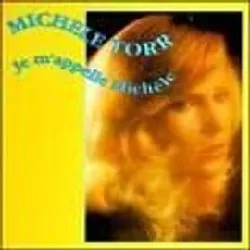 cd michèle torr - je m'appelle michèle (1994)