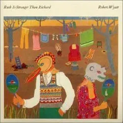 cd robert wyatt - ruth is stranger than richard