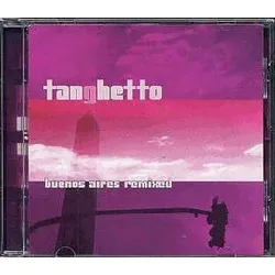 cd tanghetto - buenos aires remixed (2005)