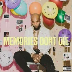 cd tory lanez - memories don't die (2018)