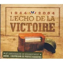 cd various - 1944 - 2004 l'echo de la victoire (2004)