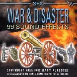 cd war and disaster: 99 sound effects