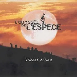 cd yvan cassar - l'odyssée de l'espèce (2002)