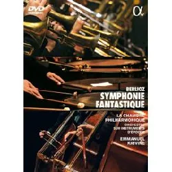 dvd la symphonie fantastique d'hector berlioz - la chambre philharmonique