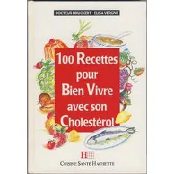 livre 100 recettes pour bien vivre avec son cholestérol