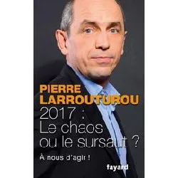 livre 2017 le chaos ou le sursaut