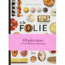 livre a la folie