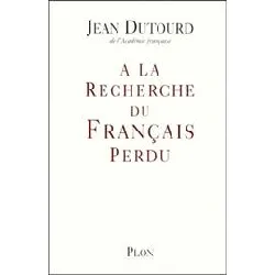 livre à la recherche du français perdu