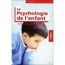 livre abc de la psychologie de l'enfant et de l'adolescent