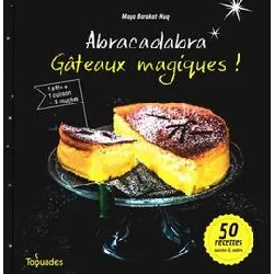 livre abracadabra gâteaux magiques !