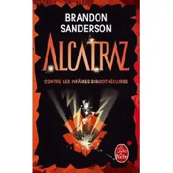 livre alcatraz contre les infâmes bibliothécaires (alcatraz, tome 1)