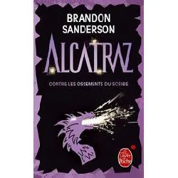 livre alcatraz contre les ossements du scribe (alcatraz, tome 2)