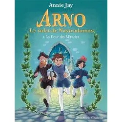 livre arno t2 la cour des miracles