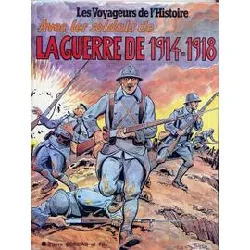 livre avec les soldats de la guerre de 1914 - 1918