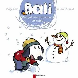 livre bali tome 22 - bali fait un bonhomme de neige