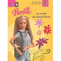 livre barbie au ranch du cheval blanc