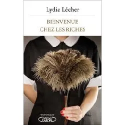 livre bienvenue chez les riches