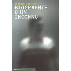 livre biographie d'un inconnu