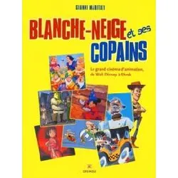 livre blanche - neige et ses copains