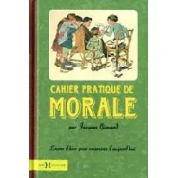 livre cahier pratique de la morale