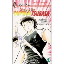 livre captain tsubasa - tome 21 : l'inévitable nouvelle confrontation