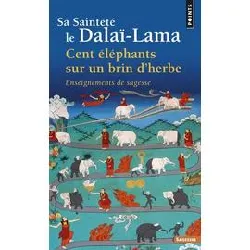 livre cent elephants sur un brin d'herbe: enseignements de sagesse