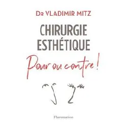 livre chirurgie esthétique - pour ou contre !