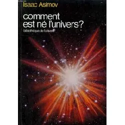 livre comment est né l'univers ?