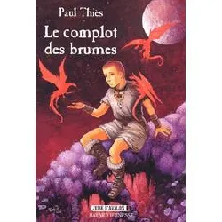 livre complot des brumes