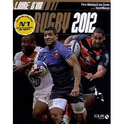 livre d'or du rugby 2012