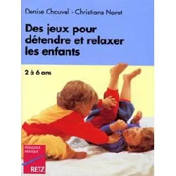 livre des jeux pour detendre et relaxer les enfants - 2 à 6 ans