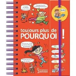 livre dis - moi ! toujours plus de pourquoi