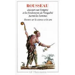 livre discours sur l'origine et les fondements de l'inégalité parmi les hommes - discours sur les sciences et les arts