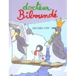 livre docteur biboundé