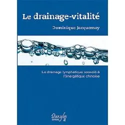 livre drainage vitalité & énergétique chinoise