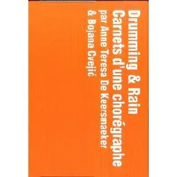 livre drumming & rain - carnets d'une chorégraphe (3 dvd)