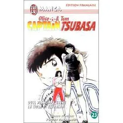 livre duel passionné entre le tigre et tsubasa